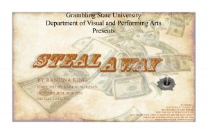 Department of Visual and Performing Arts to present Steal Away - Oct. 11-14, 7pm, Recital Hall PAC