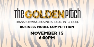 The Golden Pitch - Business Model Competition, Nov. 15, 6pm