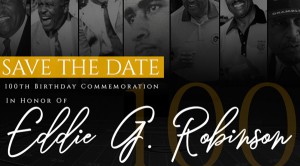 Eddie-Robinson-100th-Save-the-Date-small