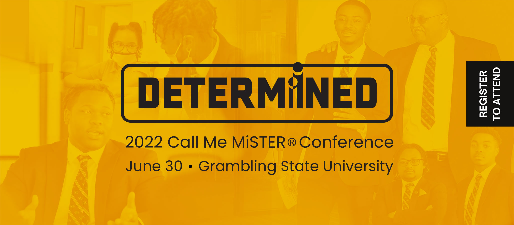 2022 Call Me MiSTER Conference - June 30, Grambling State University
