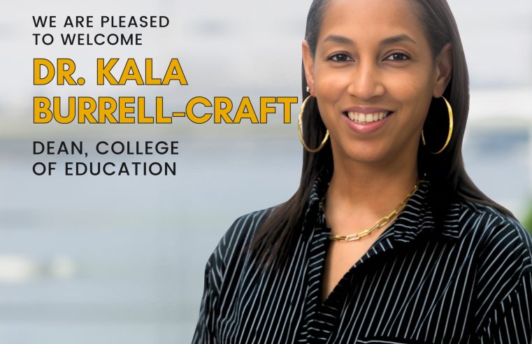 Dr. Kala Burrell-Craft Appointed Dean of the College of Education at Grambling State